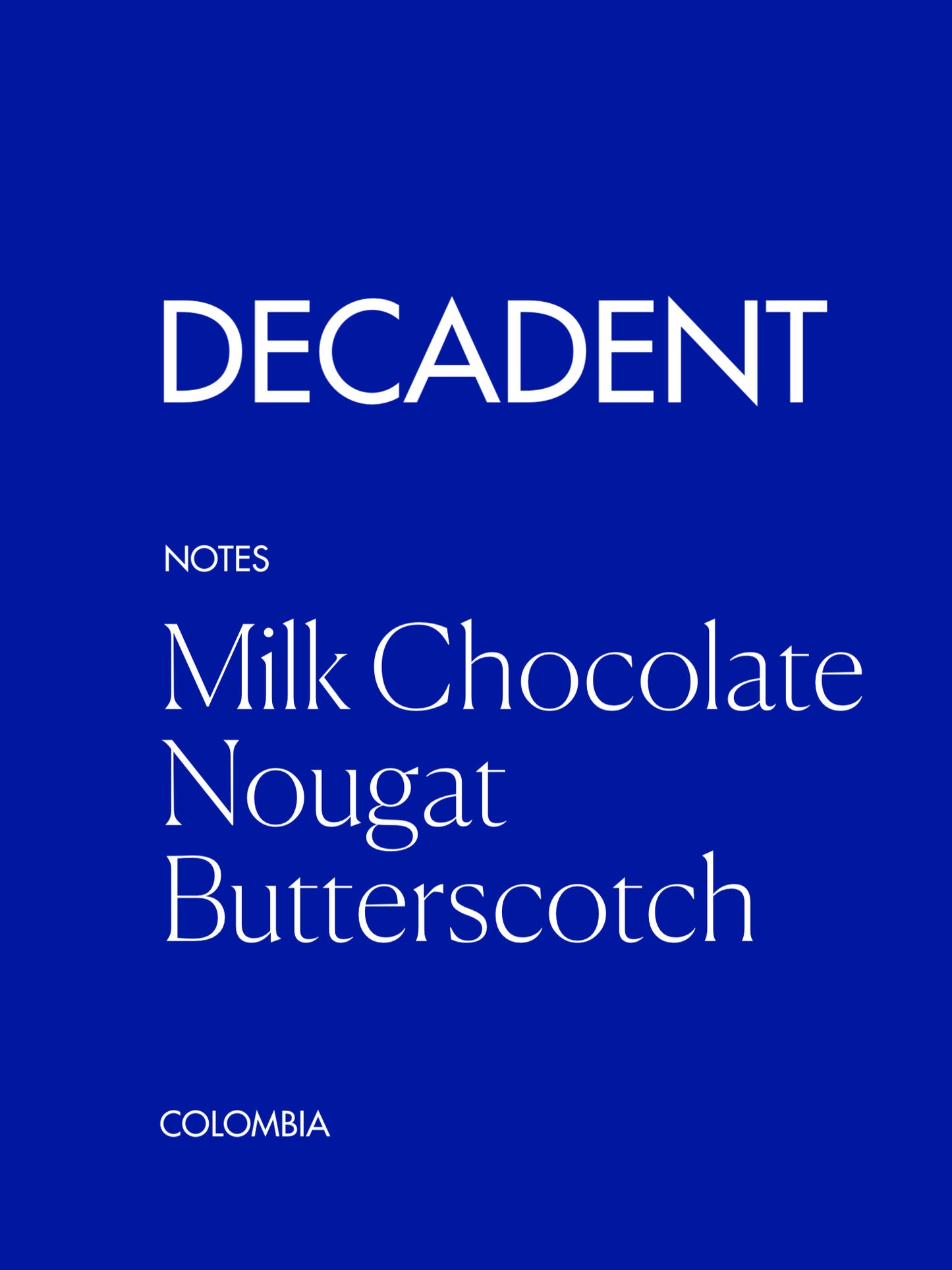 DECADENT